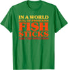 Fish Sticks Are The Solution Fish Sticks I Love Fish Sticks Funny Fish Sticks T-Shirt - Kelly Green