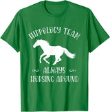 Team Hippology Horse Study Gift Hippology Team Horse Around Studying Horses for Girls Women T-Shirt - Kelly Green