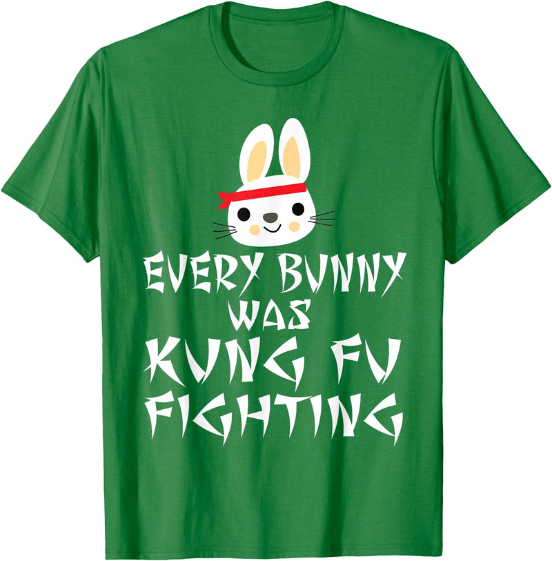 Every Bunny Was Kung Fu Fighting Funny Easter Rabbit T-Shirt in Kelly Green