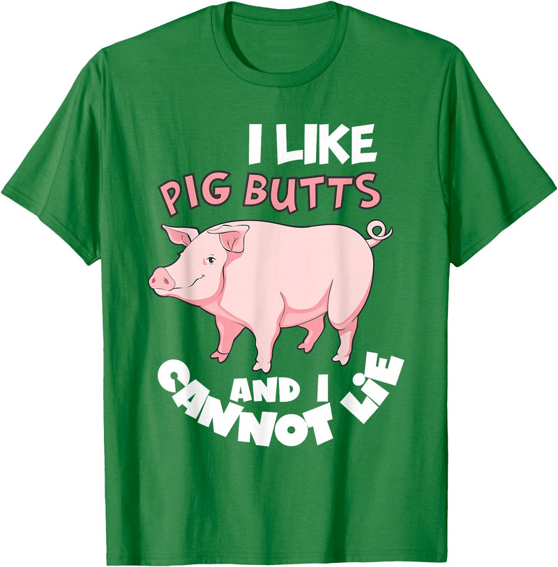 Funny Meat Eater Shirts & BBQ Lover Gifts I Like Pig Butts and I Cannot Lie Shirt BBQ Grilling Pork T-Shirt - Kelly Green