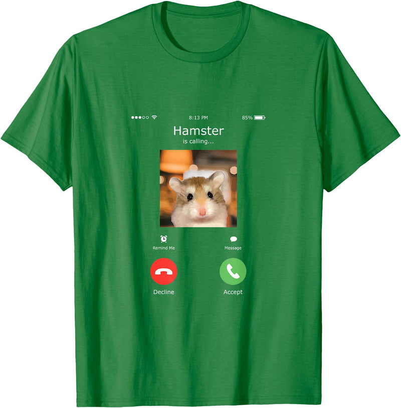 Hamster Calls Funny Phone for Hamster Owners, Animal Lovers T-Shirt - Kelly Green
