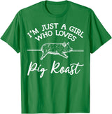 Cool Pig Roast Humor Quote Merch Pig Roast Apparel - Top Funny Roasts Lover Design T-Shirt - Kelly Green