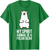 Cute Polar Bear Gifts And Tees My Spirit Animal is A Polar Bear T-Shirt - Kelly Green