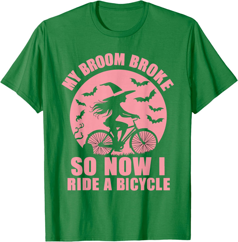 Halloween Bicycle Broom Witch Cyclist Spooky My Broom Broke So Now I Ride A Bicycle T-Shirt - Kelly Green