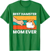 Hamster Owner Mama Best Hamster Dad Ever T-Shirt - Kelly Green