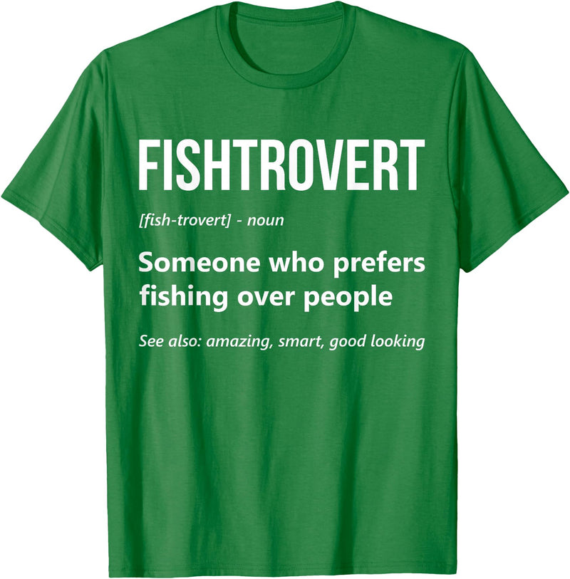 Fishing Enthusiast Designs by A Bass Fishing Lover Fisherman Angler Fishtrovert Definition Funny Fishing Lover T-Shirt - Kelly Green