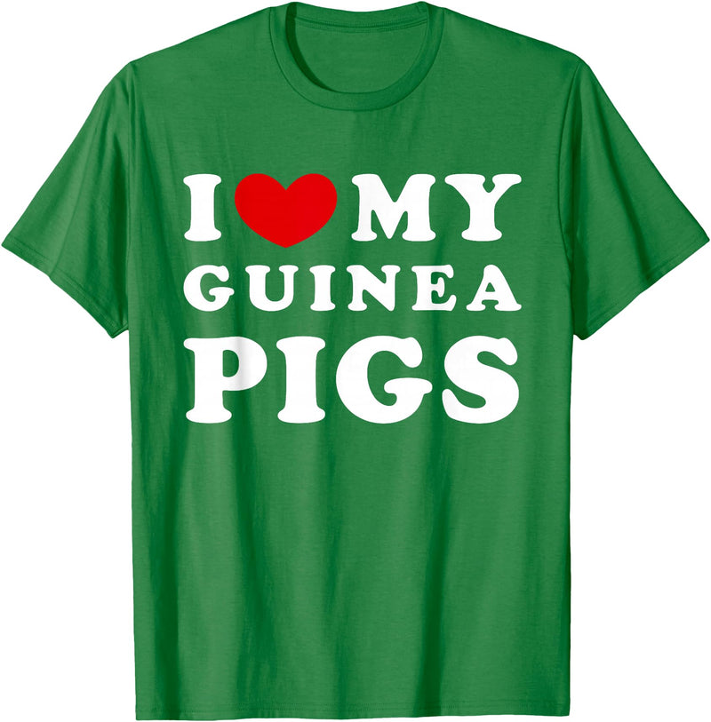 Love For My Guinea Pigs Gift I Love My Guinea Pigs, I Love My Guinea Pigs T-Shirt - Kelly Green