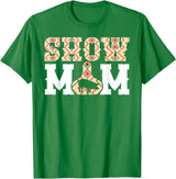 Pig Show Mom For Mother's Day Pig Show Mom Pig Show Mama Pig Show Mother T-Shirt - Kelly Green