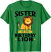 lion sister Gifts sister of the birthday lion birthday T-Shirt - Kelly Green