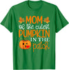 Mom of The Cutest Pumpkin Shirt Mom of The Cutest Pumpkin in The Patch Shirt Halloween T-Shirt - Kelly Green