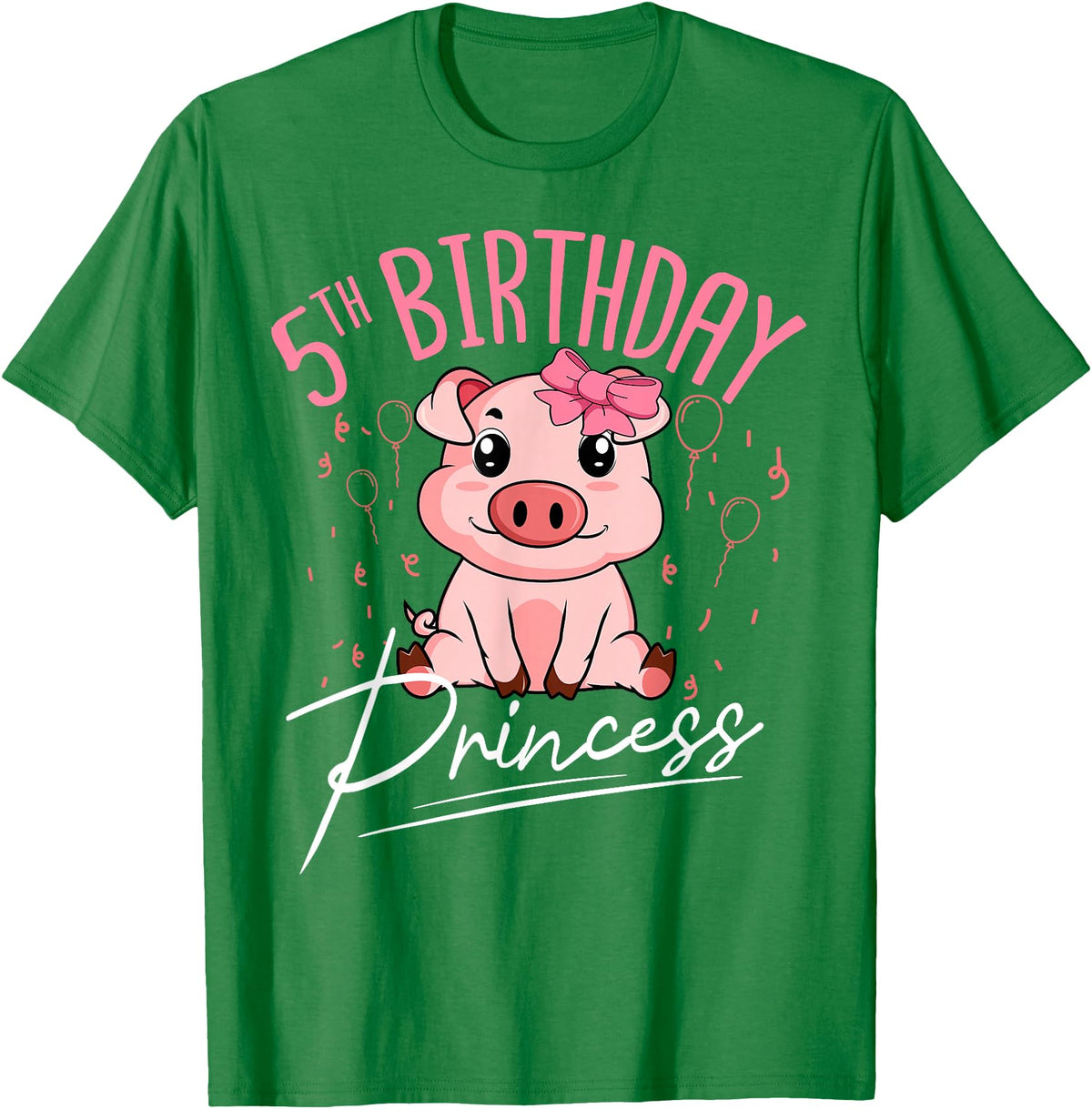 Pig Birthday 5 Cute Piggy Barn Party Apparel Pig 5th Birthday Princess Farm Party Hog Farmer Barnyard T-Shirt - Kelly Green