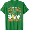 Fall O Ween Directions Funny Halloween Teacher Tee are You Fall O Ween Directions Funny Teacher Halloween Ghost T-Shirt -