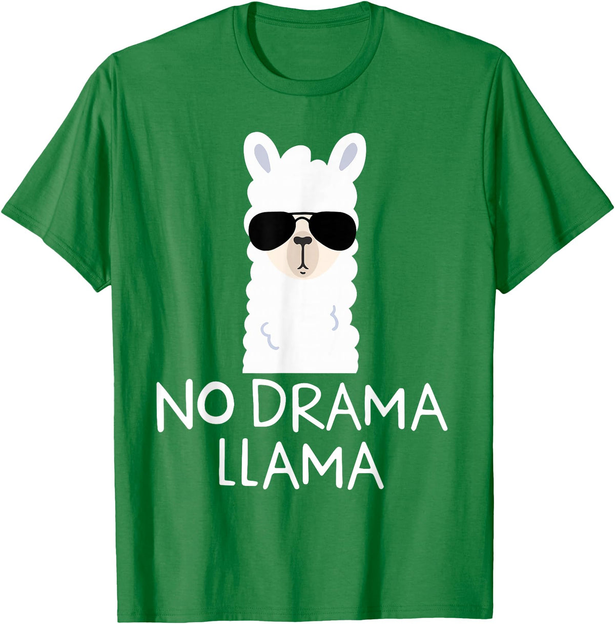 No Drama No Pob-Llama Alpaca Gifts No Drama Llama Alpaca with Sunglasses Llama Lovers Gift T-Shirt - Kelly Green