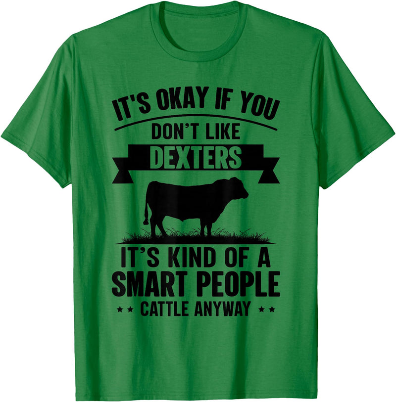 Funny Dexters Gift for Men & Rancher Smart People Cattle Farmer - Cow Breed Dexters T-Shirt - Kelly Green