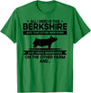 Funny Berkshire Pig Gift for Men & Women I Need This Pig Breeder Farmer - Berkshire T-Shirt - Kelly Green