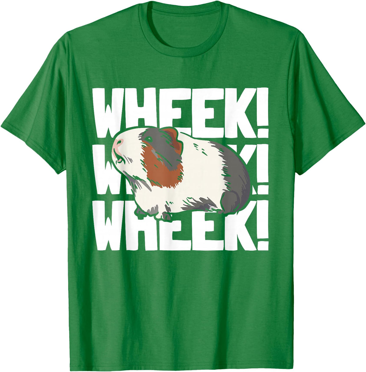 Guinea Pig Gifts & Merchandise Guinea Pig Girl Wheek! Wheek! Guinea Pigs T-Shirt - Kelly Green