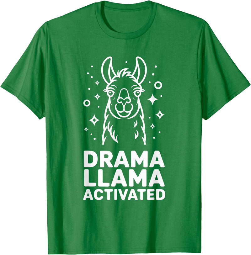 Funny Llama Humor Quirky Quotes Lovers Drama Llama Activated Funny Quote Humor T-Shirt - Kelly Green