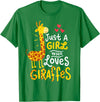 Giraffes Giraffes Giraffes Giraffe Just A Girl Who Loves Giraffes Gift T-Shirt Small - Kelly Green
