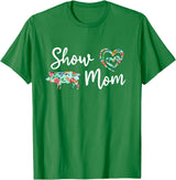 Show Pig Mom Shirt Show Pig Mom, Farmer mom, Happy Mothers Day T-Shirt - Kelly Green
