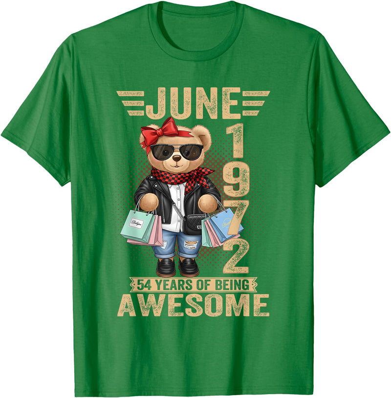 June Cute Teddy Bear birthday gifts for women 54 Year Old June 1972 Teddy Bear 54th Birthday Women T-Shirt - Kelly Green