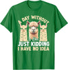 Funny Alpaca Quotes Alpaca Farmer Funny Llama Quotes Funny Alpaca Alpaca Farmer T-Shirt - Kelly Green