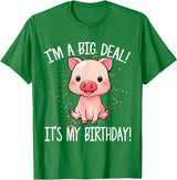 I'm A Big Deal It's My Birthday Apparel Co I'm A Big Deal It's My Birthday Funny Birthday with Pig T-Shirt - Kelly Green