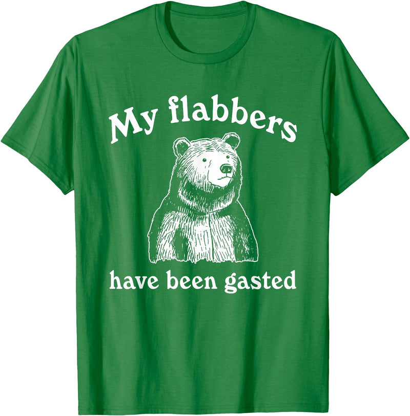 My Flabbers Bear, Bear Funny, Gasted Bear Flabbers My Flabbers Have Been Gasted, Funny Graphic, Bear Art Cute T-Shirt - Kelly Green