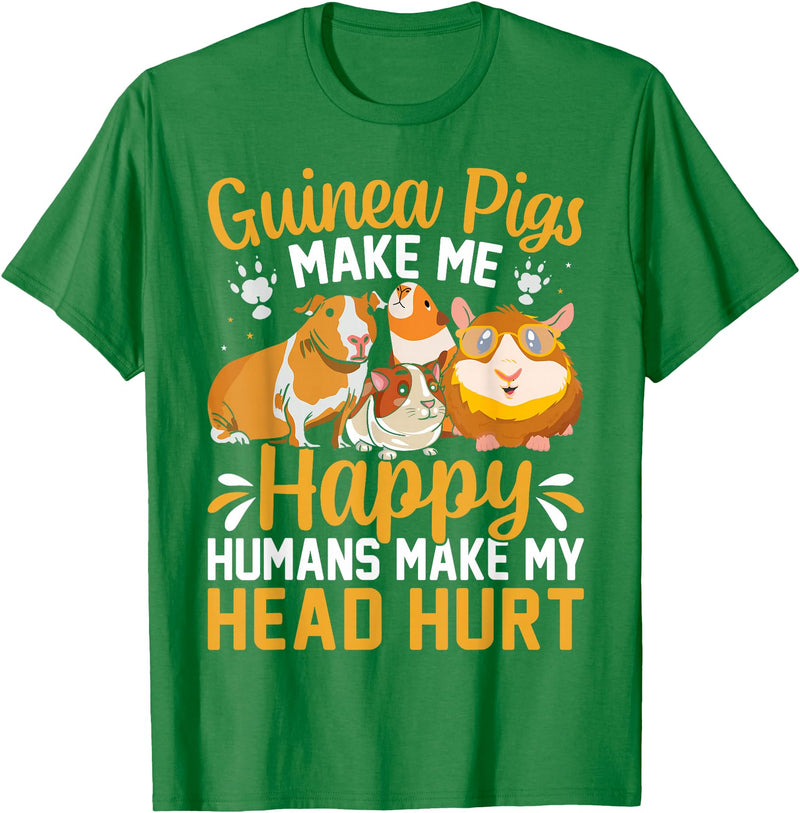 Funny Guinea Pig Gifts For Women Men Kids by DMTRY Guinea Pigs Make Me Happy Humans Make My Head Hurt T-Shirt - Kelly Green