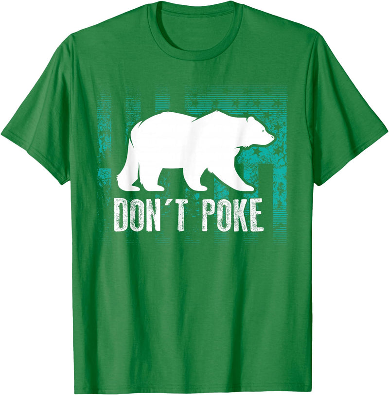 Cool Elegant Grizzly Polar Bears Design T-shirts Don't Poke Funny Bear Shirt | Cute Superhero Bear USA Gift T-Shirt - Kelly Green