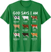 God Says I Am Christian Bible Verse Apparel God Says I Am Cute Heifer Cow Bible Verse Christian T-Shirt - Kelly Green