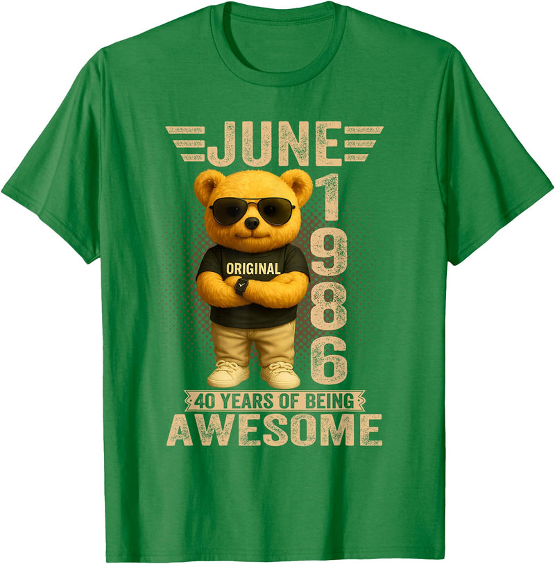 June 1986 40th Birthday Gifts for Men Women 40 Year Old June 1986 Teddy Bear 40th Birthday Men Women T-Shirt - Kelly Green