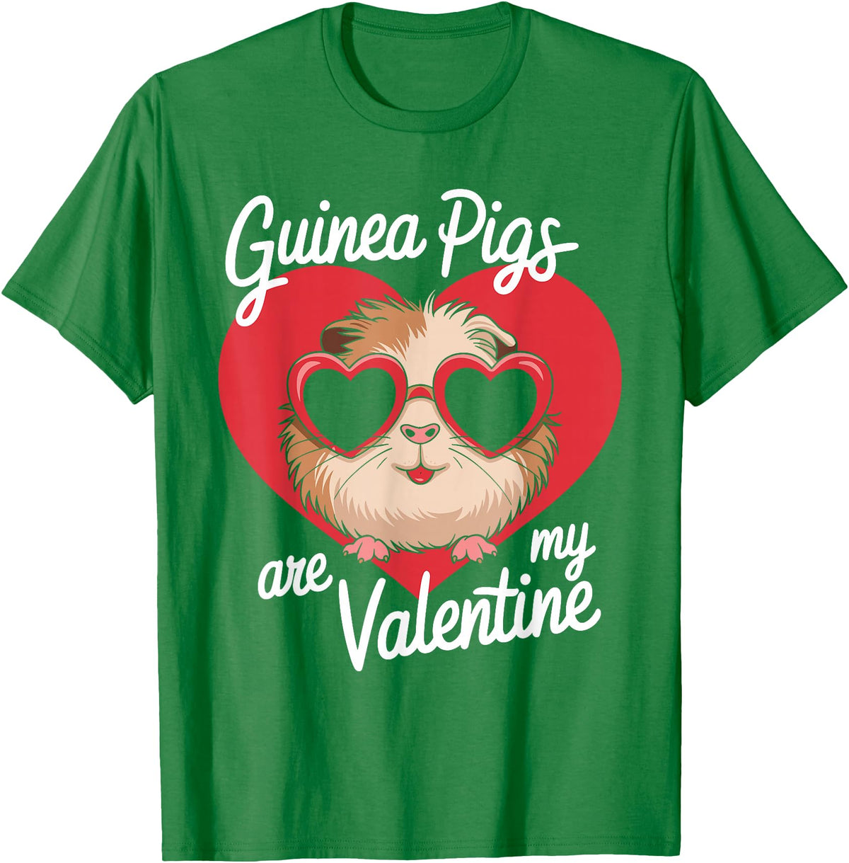 Funny Guinea Pig Lover Apparel for Kids Women Guinea Pigs Are My Valentine Cute Rodent Valentines Day T-Shirt - Kelly Green