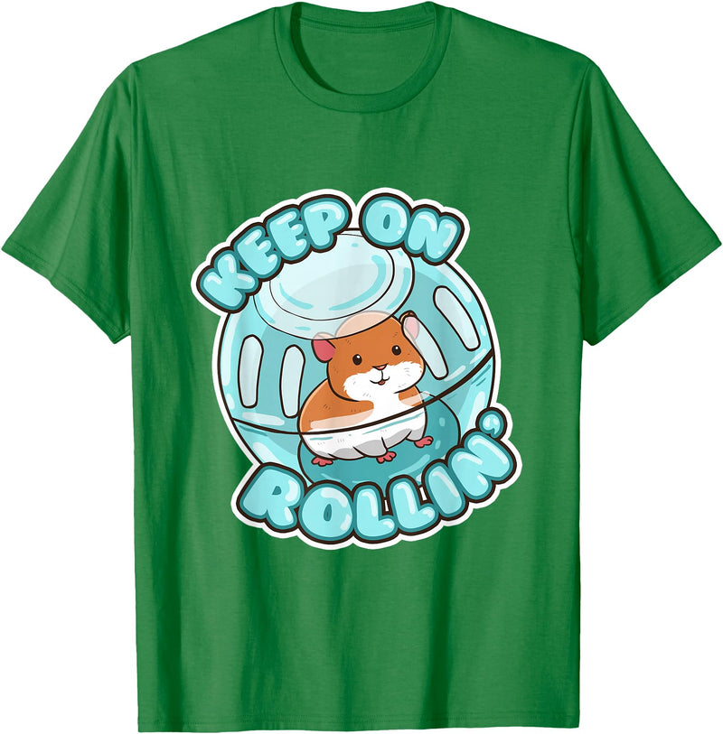 Keep On Rolling Cute Hamster Hammy Owner Pet Lover Gift T-Shirt - Kelly Green