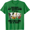 Driving My Husband Crazy One Cow By Dino Driving My Husband Crazy One Cow At A Time Funny Cow T-Shirt - Kelly Green