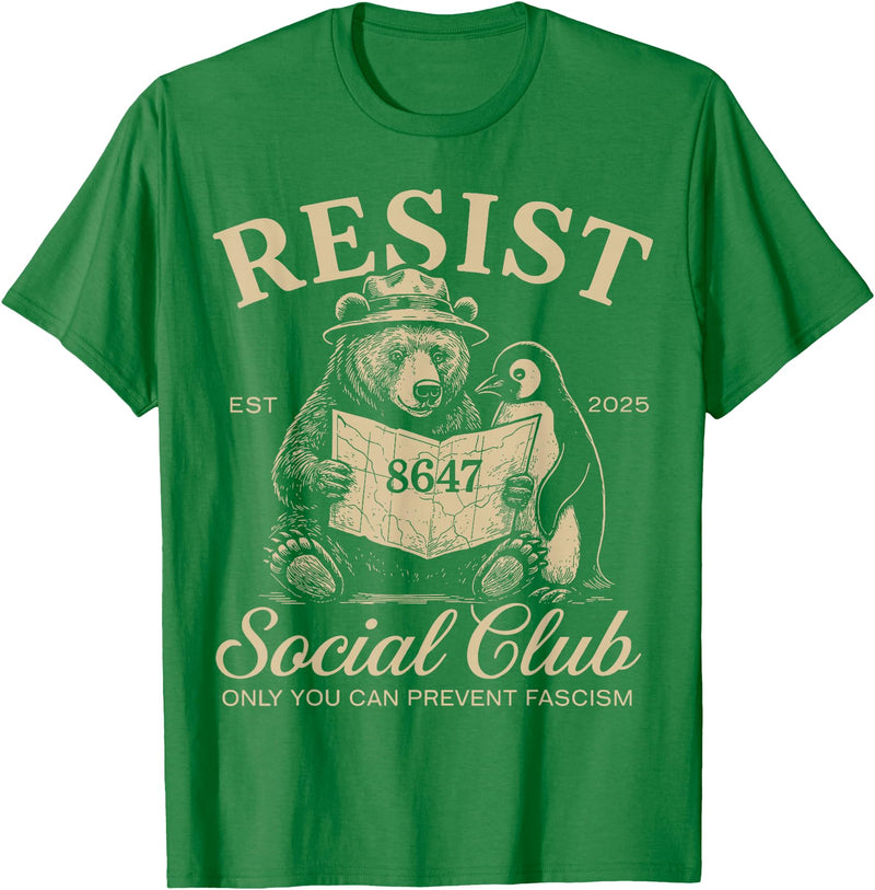 Bear Penguin Flippers Up Tees Bears Penguins Resist Social Club Only You Can Prevent T-Shirt - Kelly Green