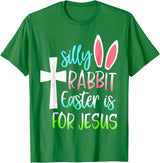 Silly Rabbit Easter Is for Jesus T-Shirt in Kelly Green