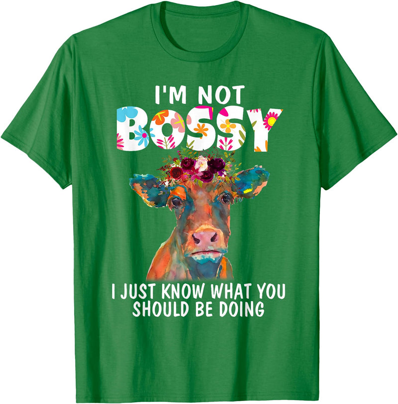Funny Heifer Cow Lover hme Cute Heifer Flowers Cow Lover Women Funny I Am Not Bossy T-Shirt - Kelly Green