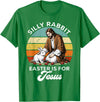 Silly Rabbit Easter Is for Jesus Easter Day Christian Bunny T-Shirt in Kelly Green