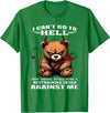 Funny Bear Shirt I Can't Go to Hell The Devil Still Has A Restraining Order T-Shirt - Kelly Green