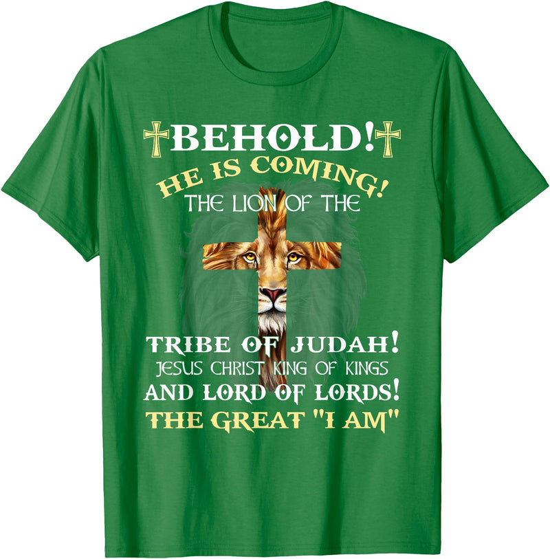 Behold He Is Coming The Lion Of The Tribe Of Judah T-Shirt - Kelly Green