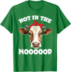 Don't Talk To Me Designz Not In The Mood Sarcastic Heifer Dairy Cow Midwest Farmer T-Shirt - Kelly Green