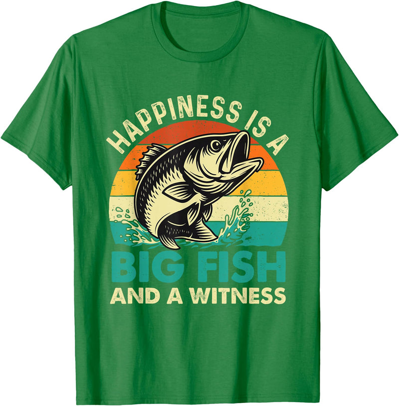 Funny Fishing Shirts Happiness Is A Big Fish And A Witness - Fishing Fisherman T-Shirt - Kelly Green