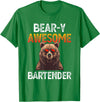Beary Awesome Bartender Funny Mixologist Vintage Bear-y Awesome Bartender Pun Joke Barman Funny Barkeeper Men T-Shirt - Kelly Green