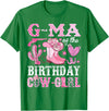 Pink Western Cowgirl Bday Party Family Matching G-Ma Of The Birthday Cow-Girl Rodeo Cowgirl Bday T-Shirt - Kelly Green