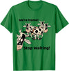 Outstanding in the Field Shirts Funny Cow Shirt Wait Till The Cows Come Home T-Shirt - Kelly Green