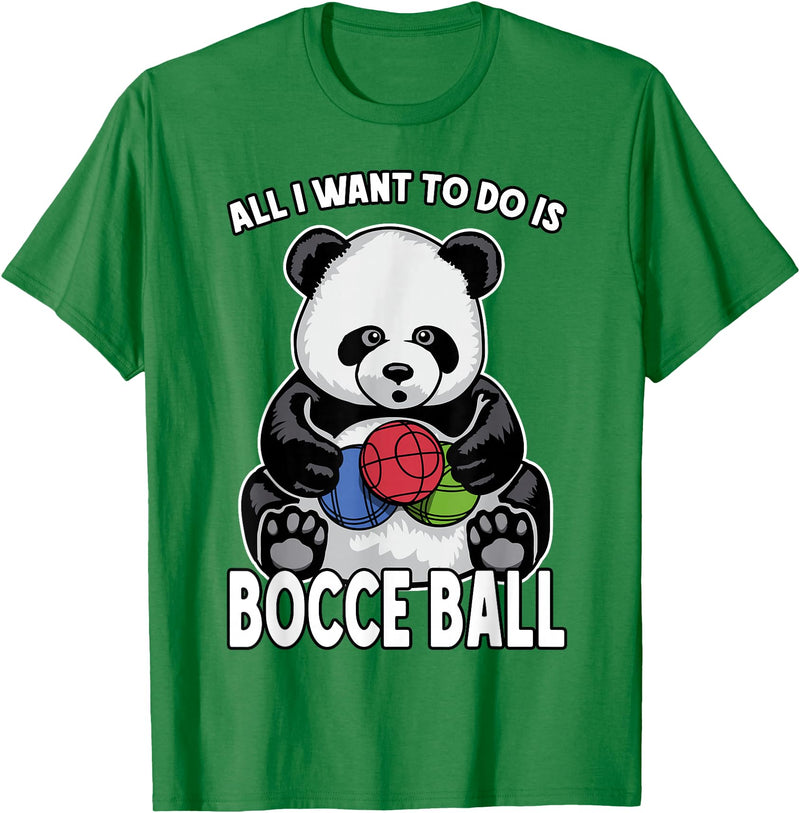 Grandio Design Cute Funny Animal Lover Gifts Panda Bocce Ball All I Want To Do Is Cute Funny Bear Player T-Shirt - Kelly Green