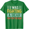 Broken Arms Legs Injury Get Well Soon Recovery Funny Accident Humor Get Well Soon - I Was Fighting A Bear T-Shirt - Kelly Green