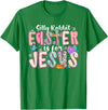 Silly Rabbit Easter Is for Jesus Religious Christian Easter T-Shirt in Kelly Green