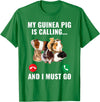 Guinea Pig Lover Apparel Furry Potato Pets My Guinea Pig Calls and I Must Go T-Shirt - Kelly Green