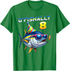 Fishing Themed Birthday Party O'fishally 8 Years Old Funny Fishing 8th Birthday Tuna Fish T-Shirt - Kelly Green